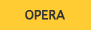 OPERA